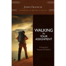 Walking In Your Assignment (New Edition) - Revised Edition