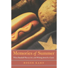 Memories of Summer: When Baseball Was an Art, and Writing about It a Game