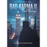 Bad Karma II: Final Revenge