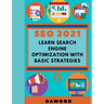 Seo 2021: Learn search engine optimization with basic strategies