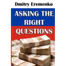 Asking the Right Questions
