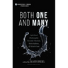 Both One and Many: Spiritual Philosophy Beyond Theism, Materialism, and Relativism