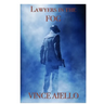 Lawyers in the FOG