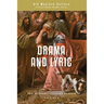 Drama and Lyric: A Selection of Greek Drama and Poetry