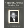 A Mount Lehman Native Son: The Life and Times of Doug Taylor
