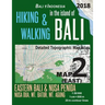 Bali Indonesia Map 2 (East) Hiking & Walking in the Island of Bali Detailed Topographic Map Atlas 1: 50000 Eastern Bali & Nusa Penida, Nusa Dua, Mt. B