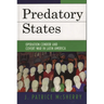 Predatory States: Operation Condor and Covert War in Latin America