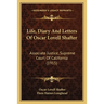 Life, Diary And Letters Of Oscar Lovell Shafter: Associate Justice, Supreme Court Of California (1915)