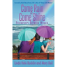 Come Rain or Come Shine: Friendships Between Women
