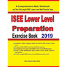 ISEE Lower Level Math Preparation Exercise Book: A Comprehensive Math Workbook and Two Full-Length ISEE Lower Level Math Practice Tests