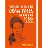 You Will Be Able to Draw Faces by the End of This Book