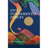 Five Fundamental Forces