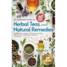 An Introduction to Herbal Teas and Natural Remedies