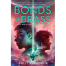Bonds of Brass: Book One of The Bloodright Trilogy