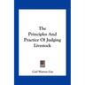 The Principles And Practice Of Judging Livestock