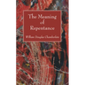 The Meaning of Repentance