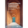 Comprehensive Fundraising Campaigns: A Guide for Presidents and Boards
