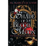 Shade of a Blood Moon: A Vampire Dark Romance and Urban Fantasy