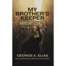 My Brother's Keeper: It's not about you