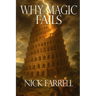 Why Magic Fails