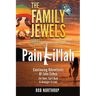 The Family Jewels: Pain Kil'lah