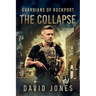 Guardians of Rockport Book 1: The Collapse