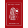 My God Is No Man