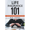 Life Insurance 101 - The Basics of Life Insurance Explained