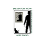 Dead For Now: Book 4 in the Gabriel's World Series