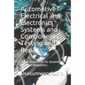 Automotive Electrical and Electronics Systems and Components: Use of multimeter for Automotive Electrical Diagnostics