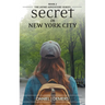 Secret In New York City