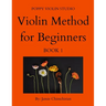 The Violin Method for Beginners: Book 1