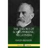 The Theory of Schizophrenic Negativism