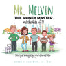 Mr. Melvin The Money Master and the Rule of 72