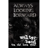Always Looking Forward
