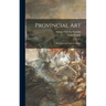 Provincial Art: Southern Italy and the Islands