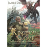 Kingdom Come: A LitRPG Dragonrider Adventure
