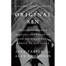 Original Sin: President Biden's Decline, Its Cover-Up, and His Disastrous Choice to Run Again