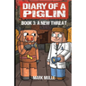 Diary of a Piglin Book 3: A New Threat