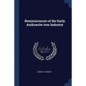 Reminiscences of the Early Anthracite-iron Industry
