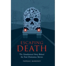 Escaping Death - The Unauthorized Story Behind the Final Destination Movies