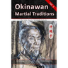 Okinawan Martial Traditions: te, tode, karate, karatedo, kobudo