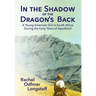 In the Shadow of the Dragon's Back