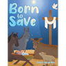 Born to SAVE