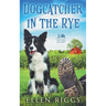 Dogcatcher in the Rye