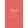 Yankee Red: Nonorthodox Marxism in Liberal America