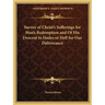 Survey of Christ's Sufferings for Man's Redemption and Of His Descent to Hades or Hell for Our Deliverance
