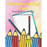 Handwriting Fun: Practice Print Writing: Letters and Numbers