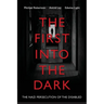 The First into the Dark: The Nazi Persecution of the Disabled