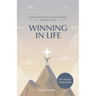 Winning in Life: 30-Day Devotional for Building Strong Faith for Teens and Young Adults